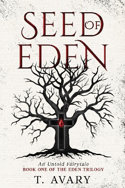 SEED OF EDEN: AN UNTOLD FAIRYTALE
