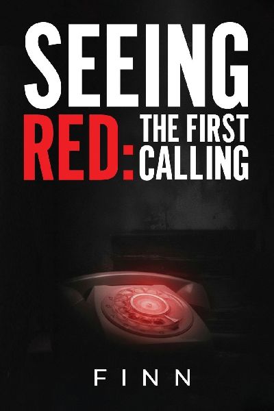 Seeing Red: The First Calling