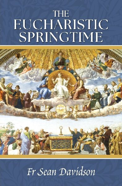 The Eucharistic Springtime