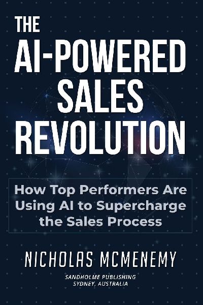 The AI-Powered Sales Revolution: How Top Performers Are Using AI to Supercharge the Sales Process