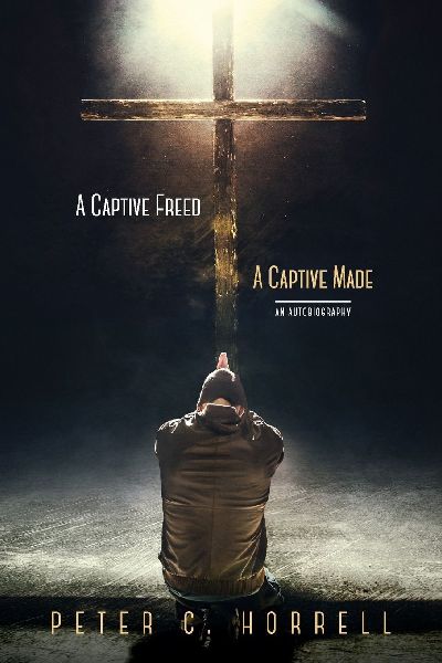 A Captive Freed - A Captive Made