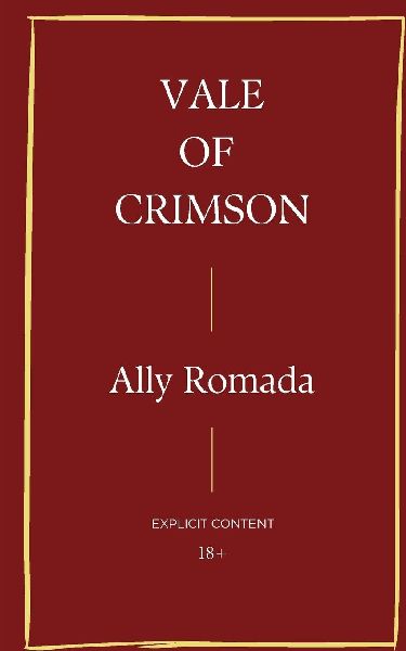 Vale of Crimson: A Romantasy Erotica Fiction Novella - Billionaire Vampire Bloodlust Adult Themes - A Romance Story
