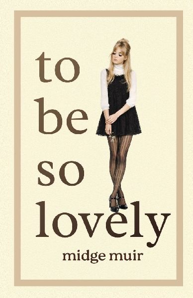 to be so lovely