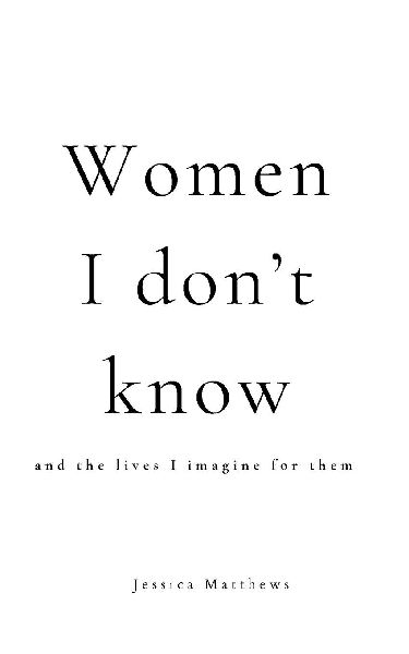 Women I Dont Know