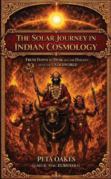The Solar Journey in Indian Cosmology: From Dawn to Dusk and the Descent into the Underworld
