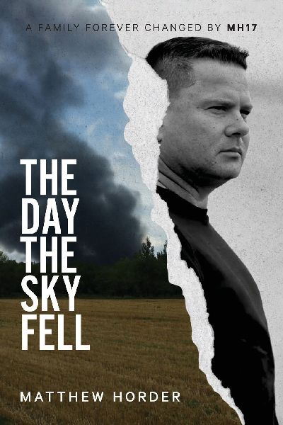 The day the sky fell: A family forever changed by MH17