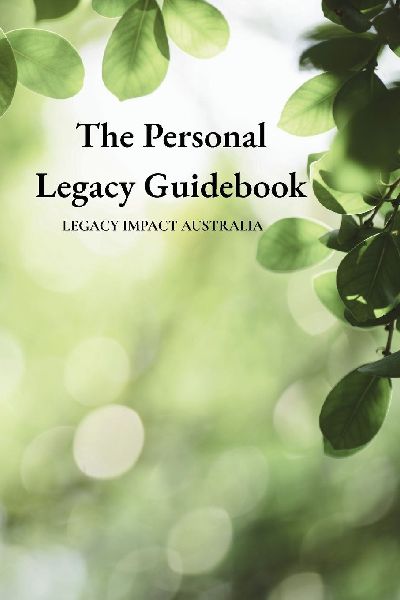 The Personal Legacy Guidebook