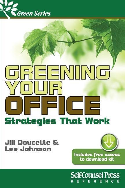Greening Your Office: Strategies That Work