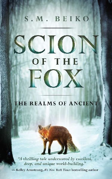 Scion of the Fox: The Realms of Ancient, Book 1