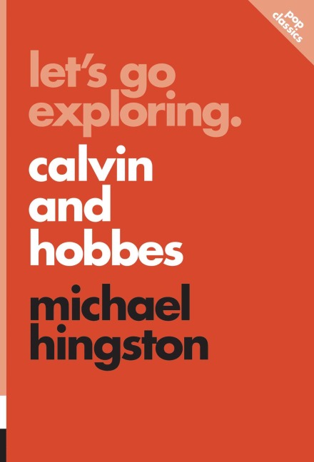 Lets Go Exploring: Calvin and Hobbes