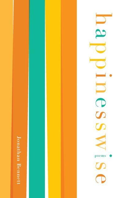 Happinesswise: Poems