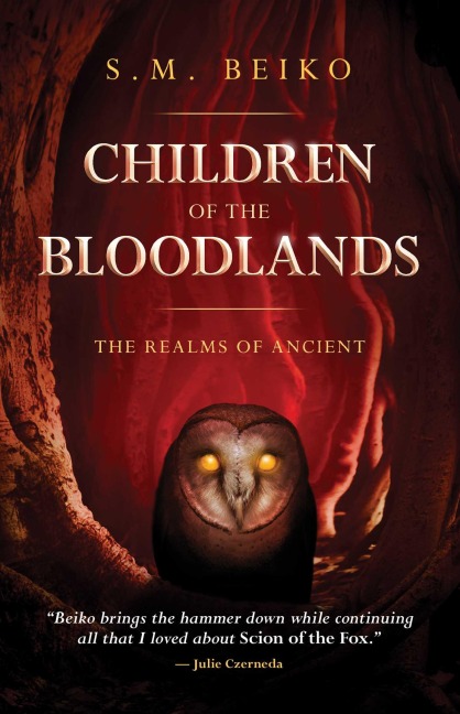 Children Of The Bloodlands: The Realms of Ancient Book 2