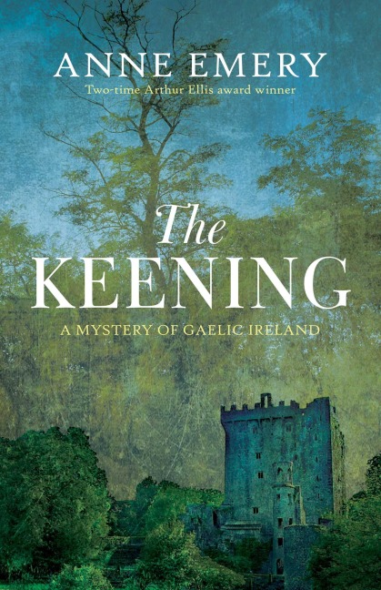 The Keening: A Mystery of Gaelic Ireland