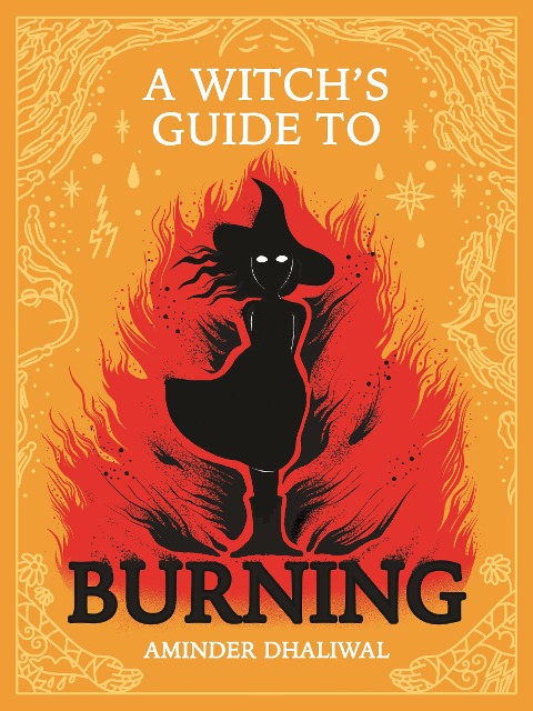 A Witchs Guide to Burning