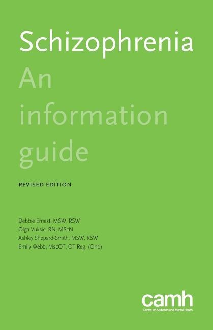 Schizophrenia: An information guide