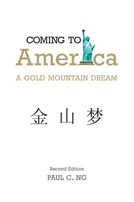 Coming to America: A Gold Mountain Dream