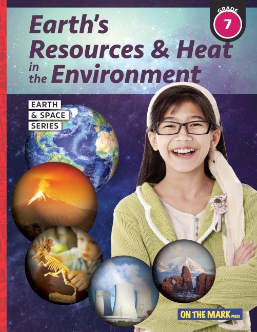 Earths Resources & Heat in the Environment - Earth Science Grade 7