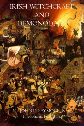 Irish Witchcraft and Demonology