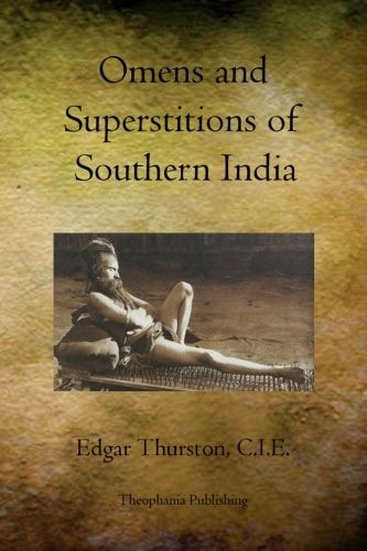 Omens and Superstitions of Southern India