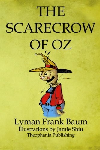The Scarecrow of Oz Volume 9 of L.F.Baum's Original Oz Series