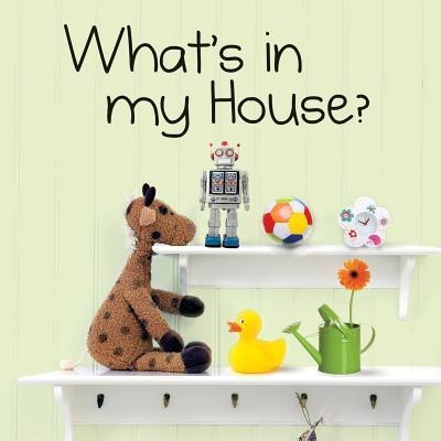 Whats in My House?