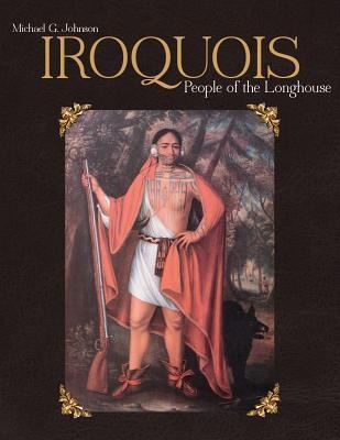 Iroquois: People of the Longhouse