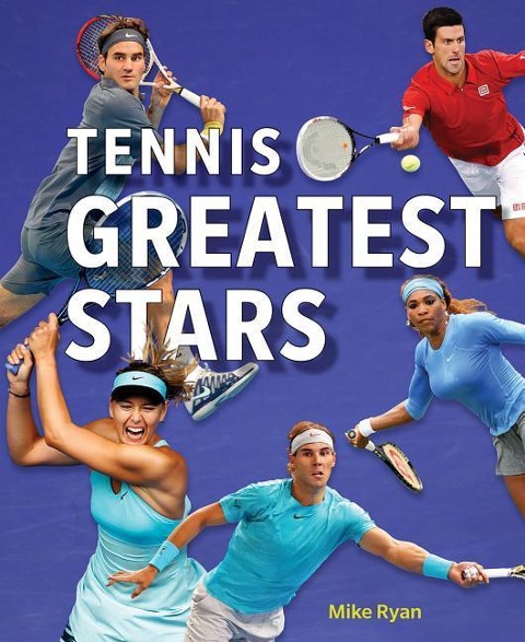 Tennis Greatest Stars