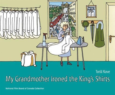 My Grandmother Ironed the Kings Shirts
