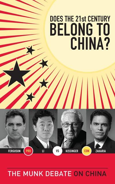 Does the 21st Century Belong to China?: Kissinger and Zakaria vs. Ferguson and Li: The Munk Debate on China