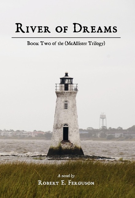 River of Dreams: Book Two of the (McAllister Trilogy)