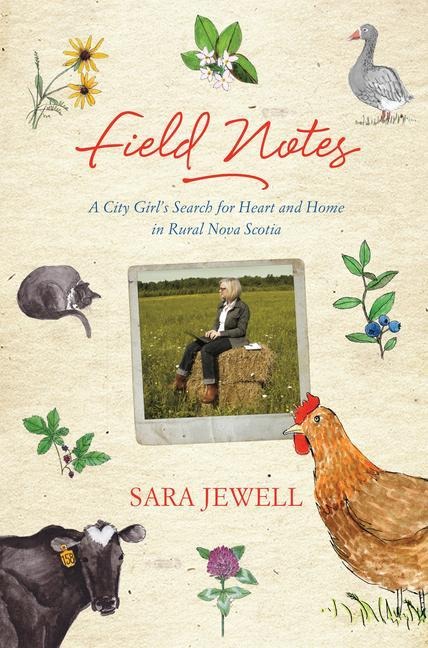 Field Notes: A City Girls Search for Heart and Home in Rural Nova Scotia