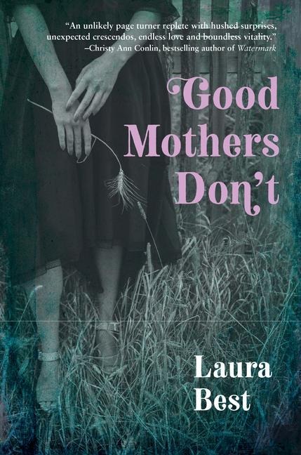 Good Mothers Dont