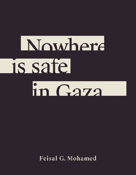 Nowhere Is Safe in Gaza