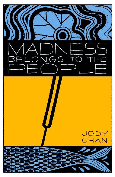 Madness Belongs to the People