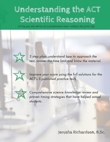 Understanding the ACT Scientific Reasoning A Complete Guide to Mastering ACT Science