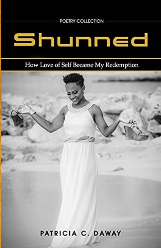 Shunned How Love of Self Became My Redemption
