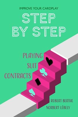 Step by Step: Playing Suit Contracts