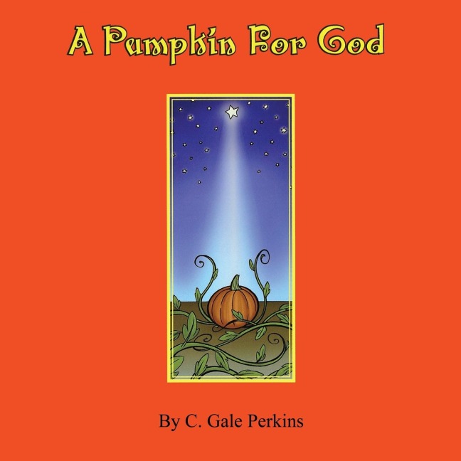 A Pumpkin for God