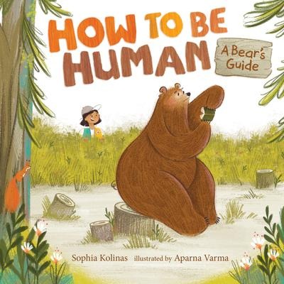 How to Be Human: A Bears Guide