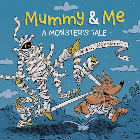 Mummy & Me: A Monsters Tale