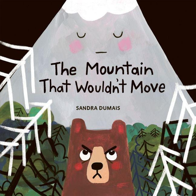 The Mountain That Wouldnt Move
