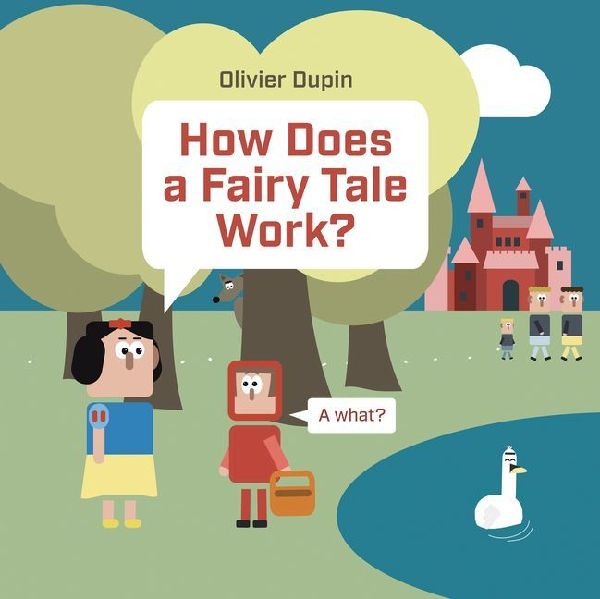 How Does a Fairy Tale Work?