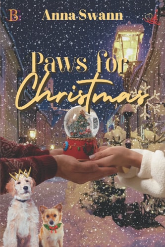Paws for Christmas A Ruff and Romantic Christmas