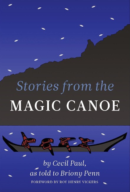 Stories from the Magic Canoe of Waxaid