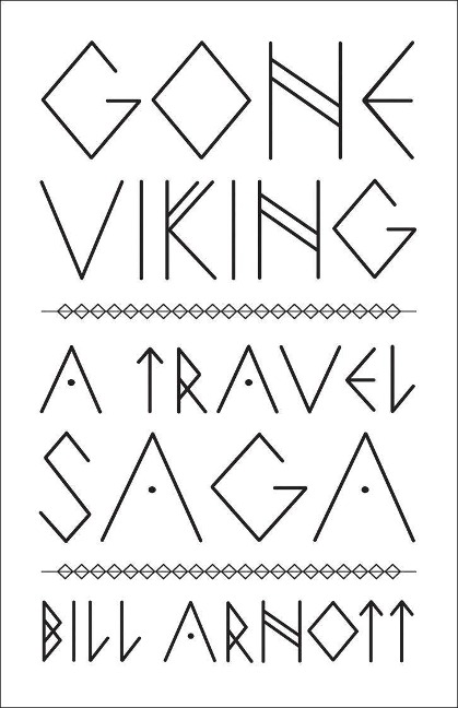 Gone Viking: A Travel Saga