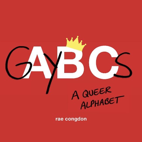 Gaybcs: A Queer Alphabet