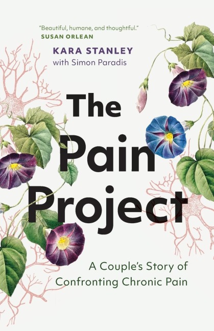 The Pain Project: A Couple's Story of Confronting Chronic Pain