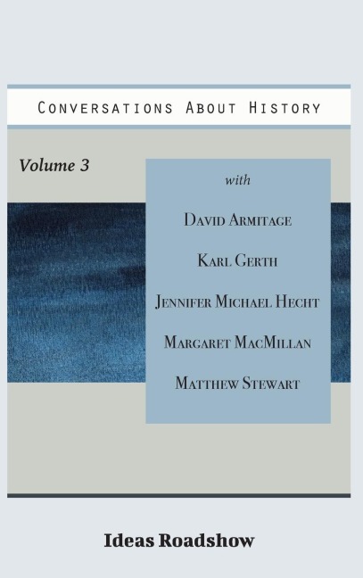 Conversations About History, Volume 3