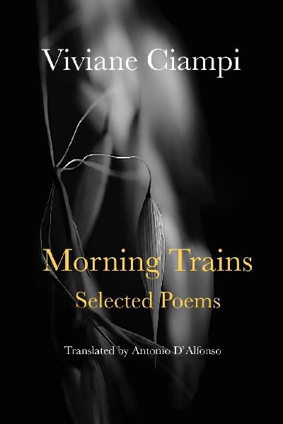 Morning Trains: Selected Poems