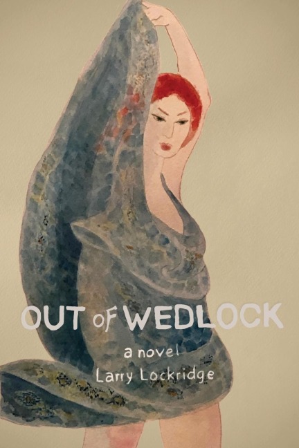 Out of Wedlock: A Novel
